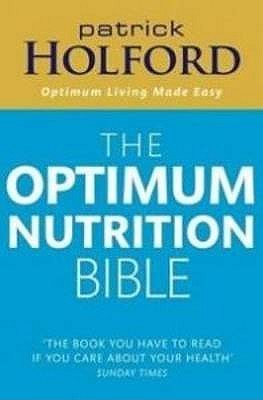 Patrick Holford's New Optimum Nutrition Bible