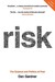 Risk: The Science and Politics of Fear (Paperback)
