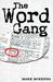 The Word Gang