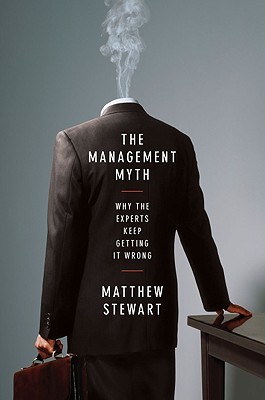 The Management Myth by Matthew Stewart