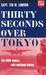 Thirty Seconds Over Tokyo (Paperback)