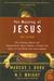 The Meaning of Jesus: Two Visions