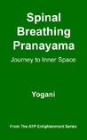 Spinal Breathing Pranayama - Journey to Inner Space