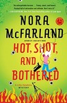 Hot, Shot, and Bothered (Lilly Hawkins, #2) Hot, Shot, and Bothered (Lilly Hawkins, #2)