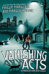 Vanishing Acts by Phillip Margolin Vanishing Acts by Phillip Margolin