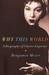 Why This World by Benjamin Moser Why This World by Benjamin Moser