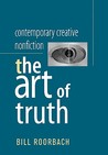 Contemporary Creative Nonfiction: The Art of Truth