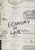 Economy of Love: Creating a...