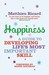Happiness: A Guide to Developing Life's Most Important Skill (Paperback)