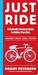 Just Ride: A Radically Practical Guide to Riding Your Bike Just Ride: A Radically Practical Guide to Riding Your Bike
