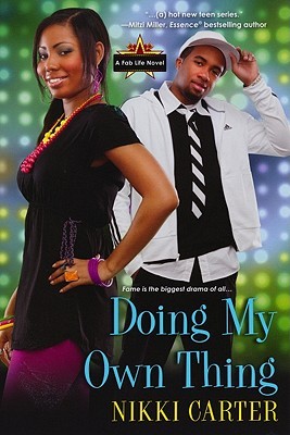 Doing My Own Thing by Nikki Carter Doing My Own Thing by Nikki Carter