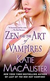 Zen and the Art of Vampires by Katie MacAlister Zen and the Art of Vampires by Katie MacAlister