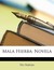 Mala Hierba: Novela