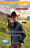 Phoebe's Groom (Steeple Hill Love Inspired (Large Print))