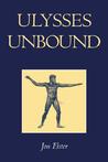 Ulysses Unbound: Studies in Rationality, Precommitment, and Constraints Ulysses Unbound: Studies in Rationality, Precommitment, and Constraints