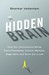 The Hidden Brain: How Our Unconscious Minds Elect Presidents, Control Markets, Wage Wars, and Save Our Lives (Audio)