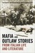 Mafia and Outlaw Stories fr...