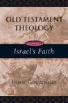 Old Testament Theology: Israel's Faith (Old Testament Theology (Intervarsity Press)) Old Testament Theology: Israel's Faith (Old Testament Theology (Intervarsity Press))