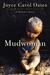 Mudwoman by Joyce Carol Oates Mudwoman by Joyce Carol Oates