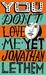 You Don't Love Me Yet by Jonathan Lethem