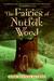 The Fairies of Nutfolk Wood (Paperback)