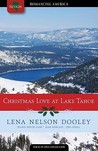 Christmas Love at Lake Tahoe: Ski into Romance Adventures Christmas Love at Lake Tahoe: Ski into Romance Adventures
