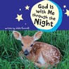 God Is with Me Through the Night God Is with Me Through the Night