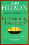 Re-visioning Psychology by James Hillman