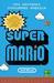Super Mario: How Nintendo Conquered America (Paperback)
