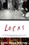 Locas: A Novel