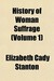 History of Woman Suffrage (...