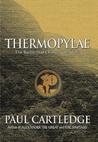 Thermopylae: The Battle That Changed the World Thermopylae: The Battle That Changed the World
