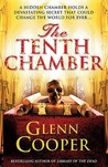 The Tenth Chamber by Glenn Cooper The Tenth Chamber by Glenn Cooper