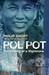 Pol Pot: The History Of A Nightmare