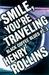 Smile, You're Traveling by Henry Rollins