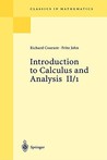 Introduction to Calculus and Analysis: Chapters 1 - 4 Introduction to Calculus and Analysis: Chapters 1 - 4