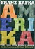 Amerika: The Man Who Disappeared (Paperback)
