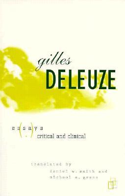deleuze essays critical clinical deleuze essays critical clinical