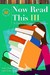 Now Read This Iii: A Guide ...
