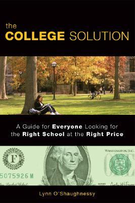 The College Solution by Lynn O'Shaughnessy