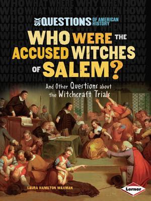 Who Were the Accused Witches of Salem