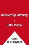 Recovering Intimacy Recovering Intimacy