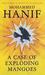 A Case of Exploding Mangoes by Mohammed Hanif A Case of Exploding Mangoes by Mohammed Hanif