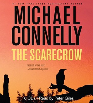 The Scarecrow by Michael Connelly