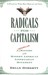 Radicals for Capitalism by Brian Doherty Radicals for Capitalism by Brian Doherty