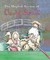 The Magical Garden of Claude Monet Magical Garden of Claude Monet (Hardcover)