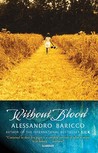 Without Blood Without Blood