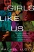 Girls Like Us: Fighting for a World Where Girls Are Not for Sale, an Activist Finds Her Calling and Heals Herself (ebook)