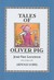 Tales of Oliver Pig (Puffin Easy-To-Read: Level 2 (Tb))