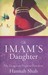 The Imam's Daughter: My Desperate Flight to Freedom (Hardcover)